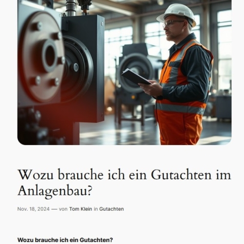 Wozu brauche ich ein Gutachten im Anlagenbau?